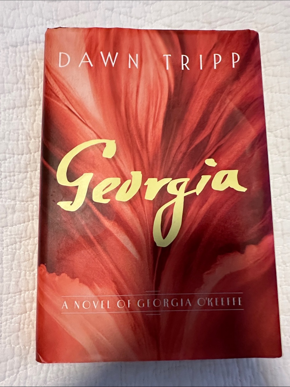 Georgia by Dawn Tripp -  Hardcover - Fiction based on Artist Georgia O’Keefe